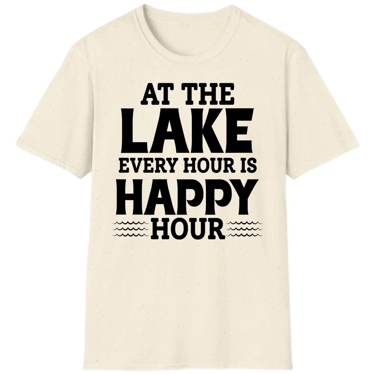 At The Lake Every Hour Is Happy Hour T-Shirt in Natural