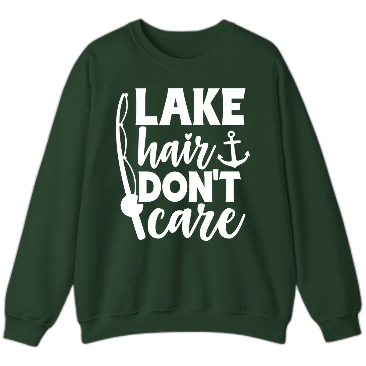 Lake Hair Don't Care Graphic Design Sweatshirt in Forest Green