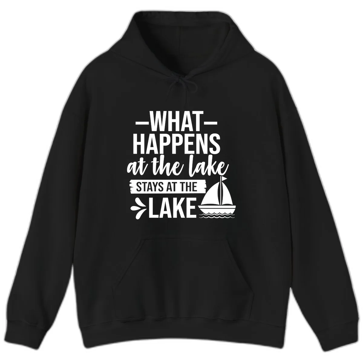 What Happens At The Lake Stays At The Lake Hoodie in Black
