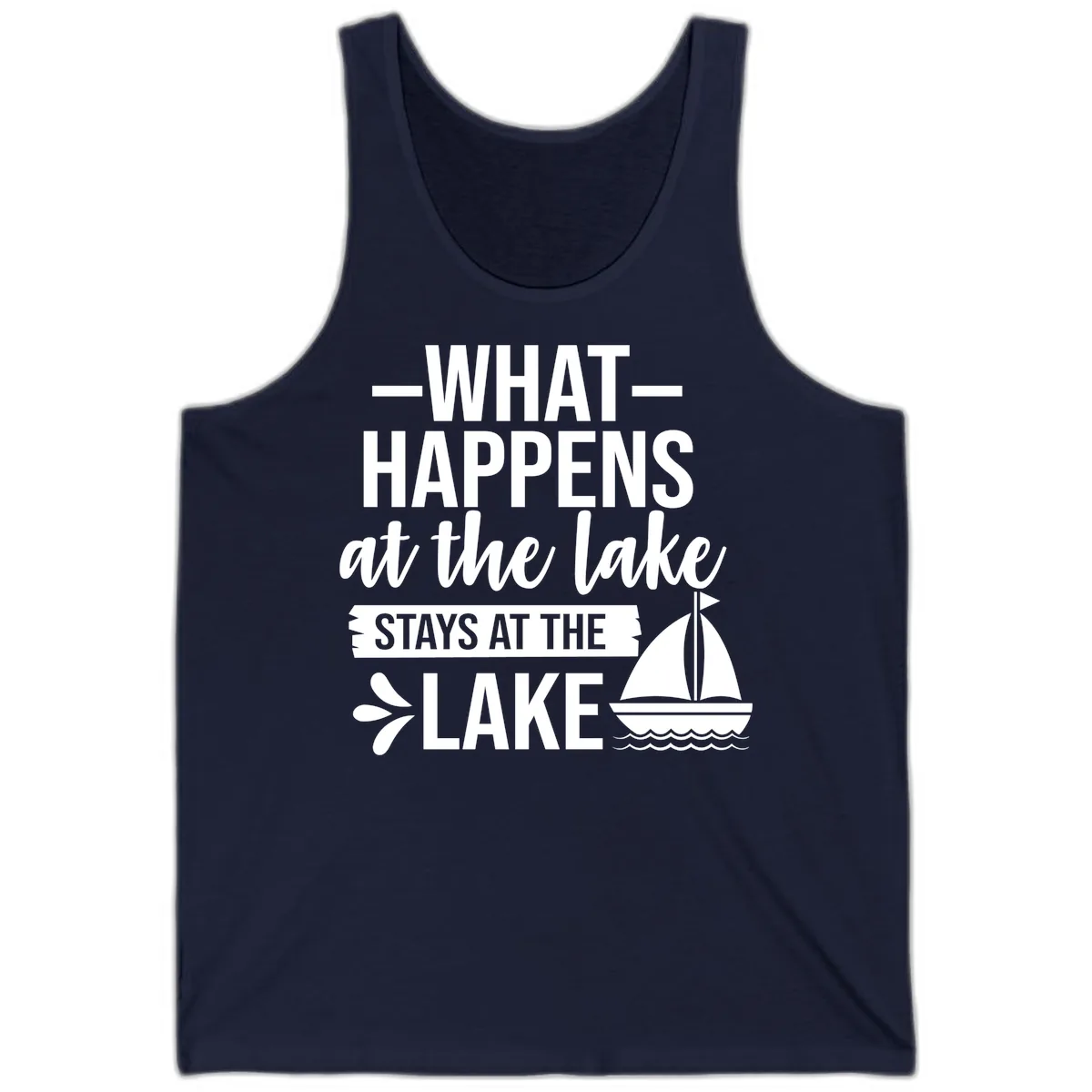 What Happens At The Lake Stays At The Lake Tank in Navy