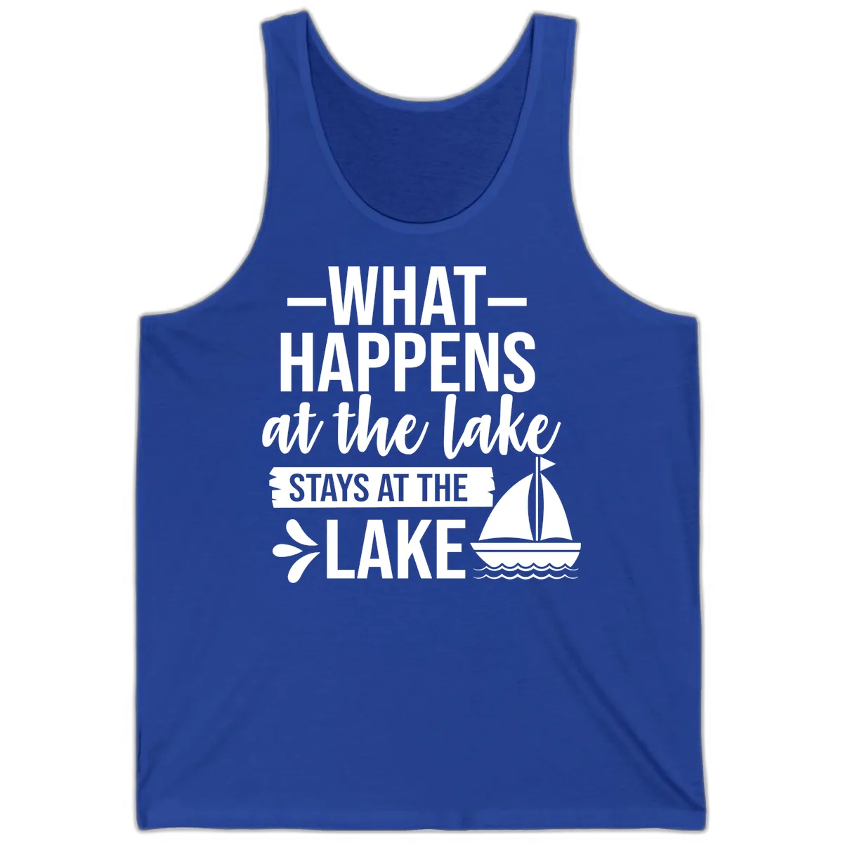 What Happens At The Lake Stays At The Lake Tank in True Royal