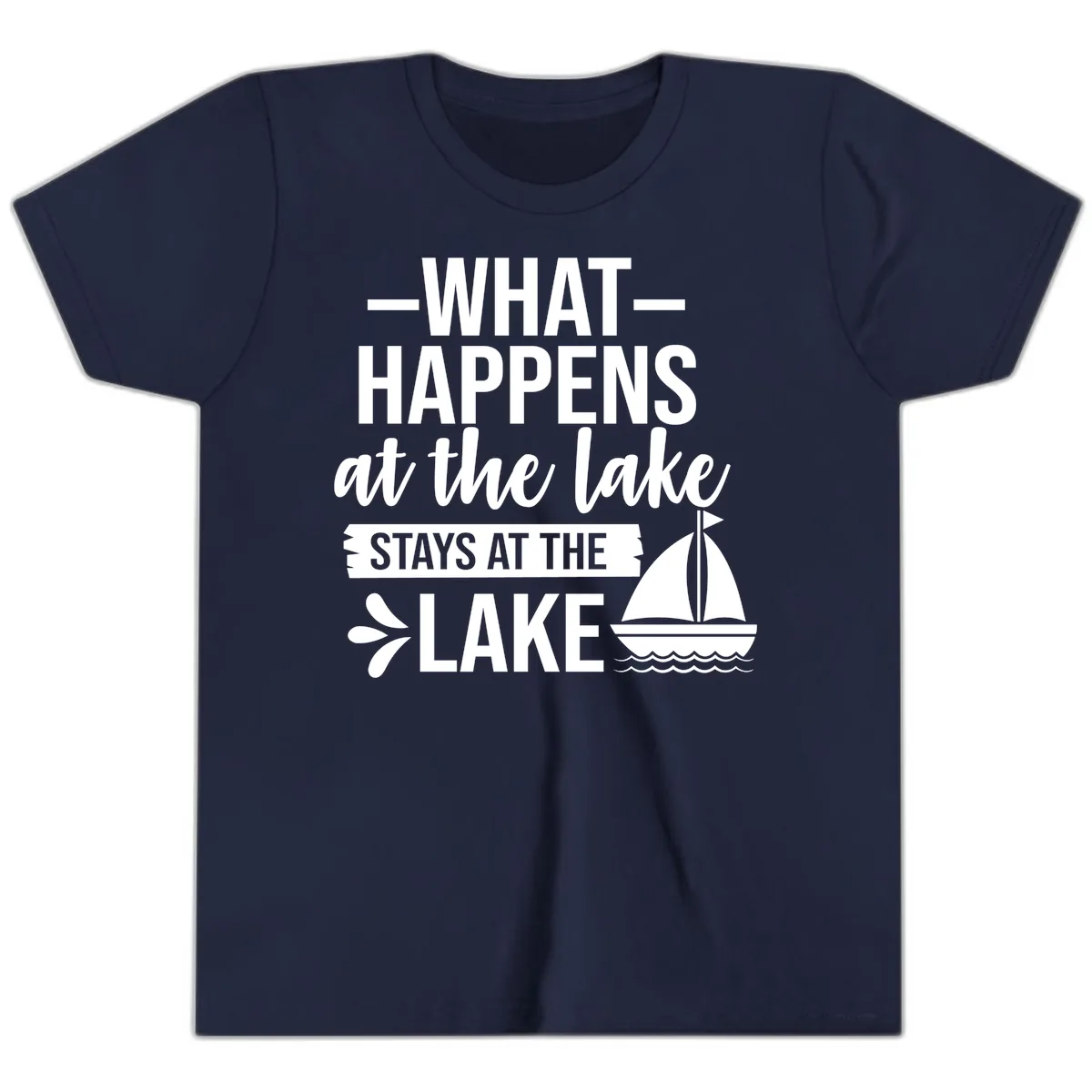 What Happens At The Lake Stays At The Lake Youth T-Shirt in Navy
