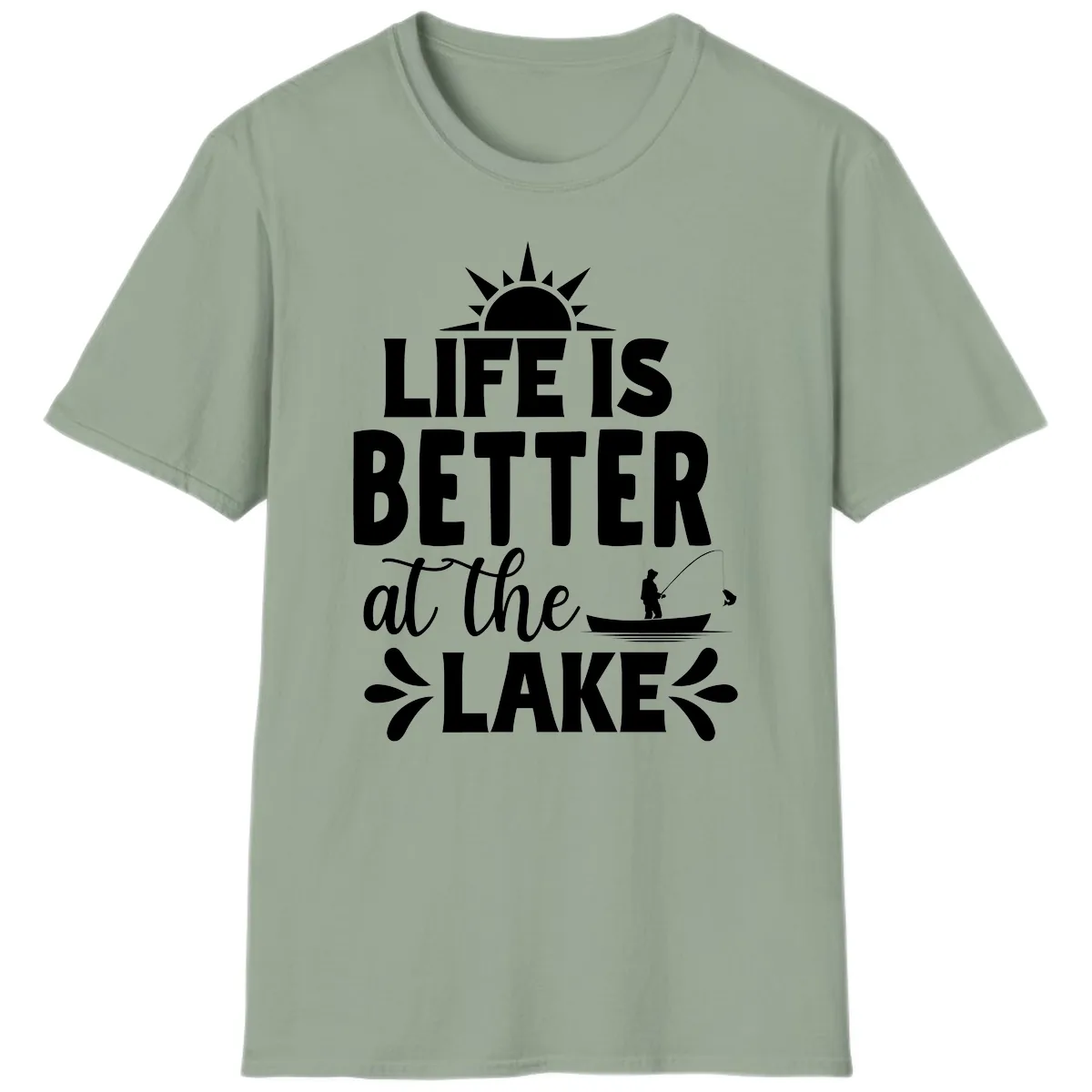 Life Is Better At The Lake Design T-Shirt in Sage