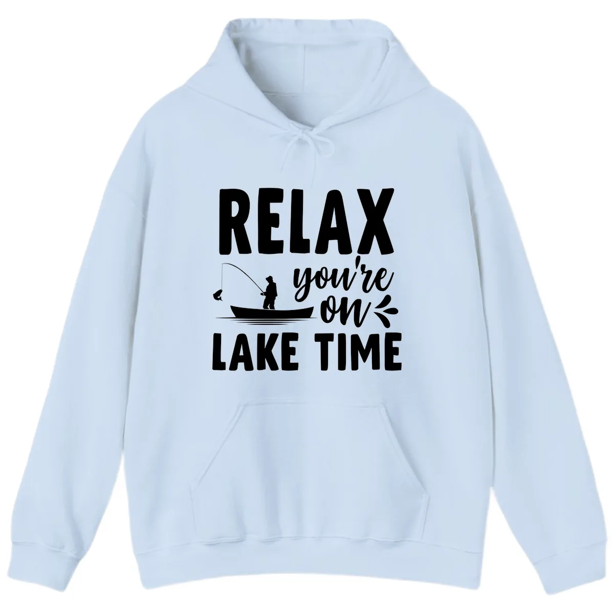 Relax You're On Lake Time Fishing Design Hoodie in Light Blue