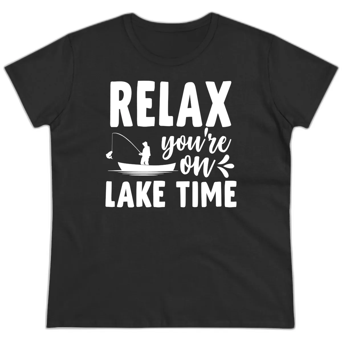 Relax You're On Lake Time Fishing Design Ladies Tee in Black