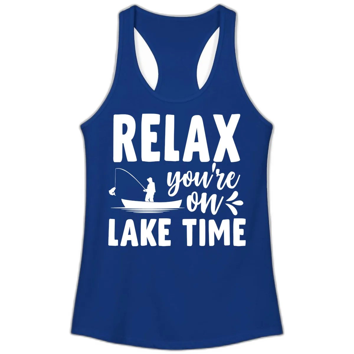 Relax You're On Lake Time Fishing Design Ladies Tank in Solid Royal