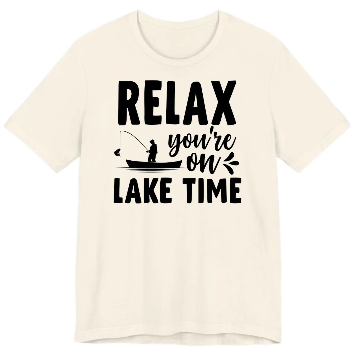 Relax You're On Lake Time Fishing Design Premium T-Shirt in Natural