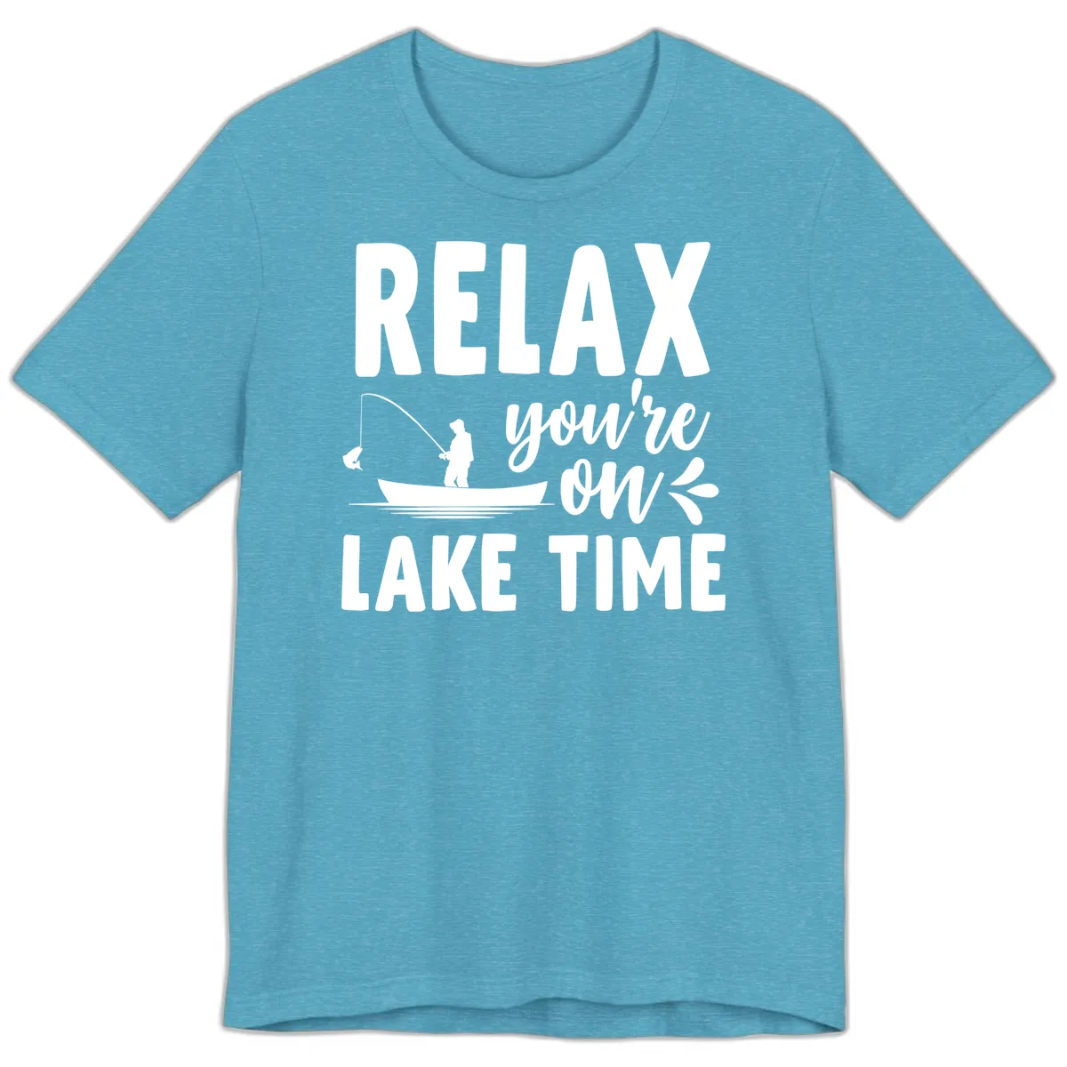 Relax You're On Lake Time Fishing Design Premium T-Shirt in Heather Aqua