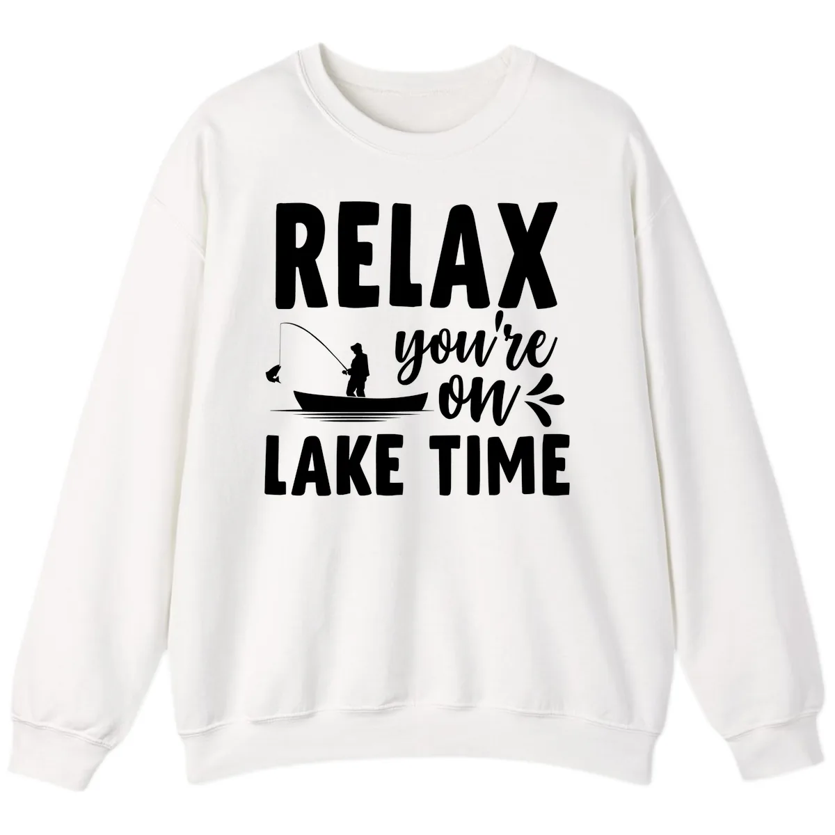 Relax You're On Lake Time Fishing Design Sweatshirt in White