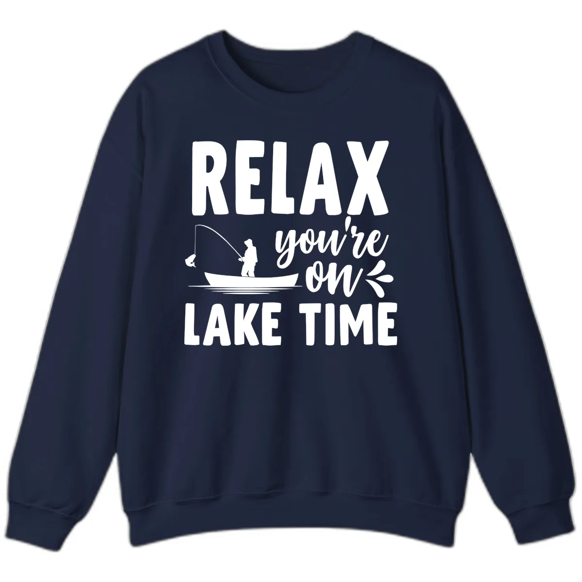 Relax You're On Lake Time Fishing Design Sweatshirt in Navy
