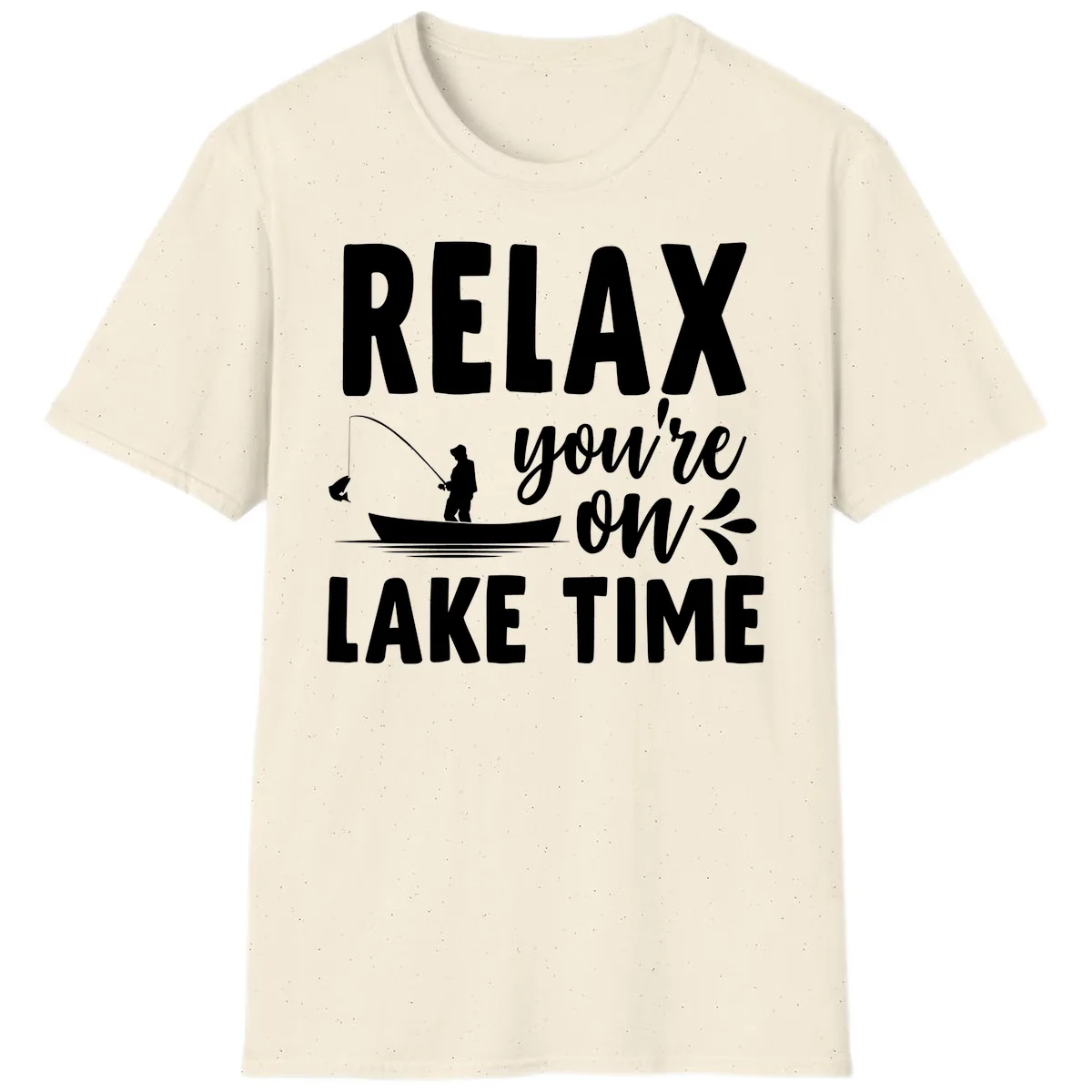 Relax You're On Lake Time Fishing Design T-Shirt in Natural