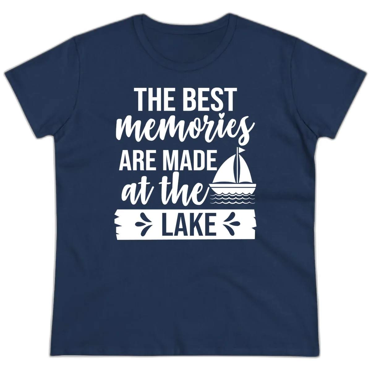 The Best Memories Are Made At The Lake Ladies Tee in Navy