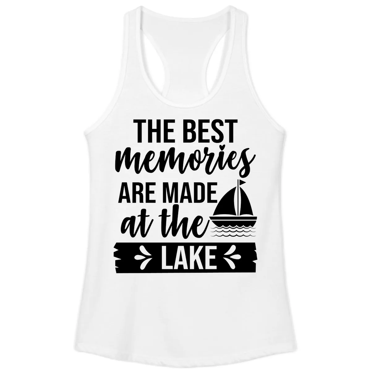 The Best Memories Are Made At The Lake Ladies Tank in White