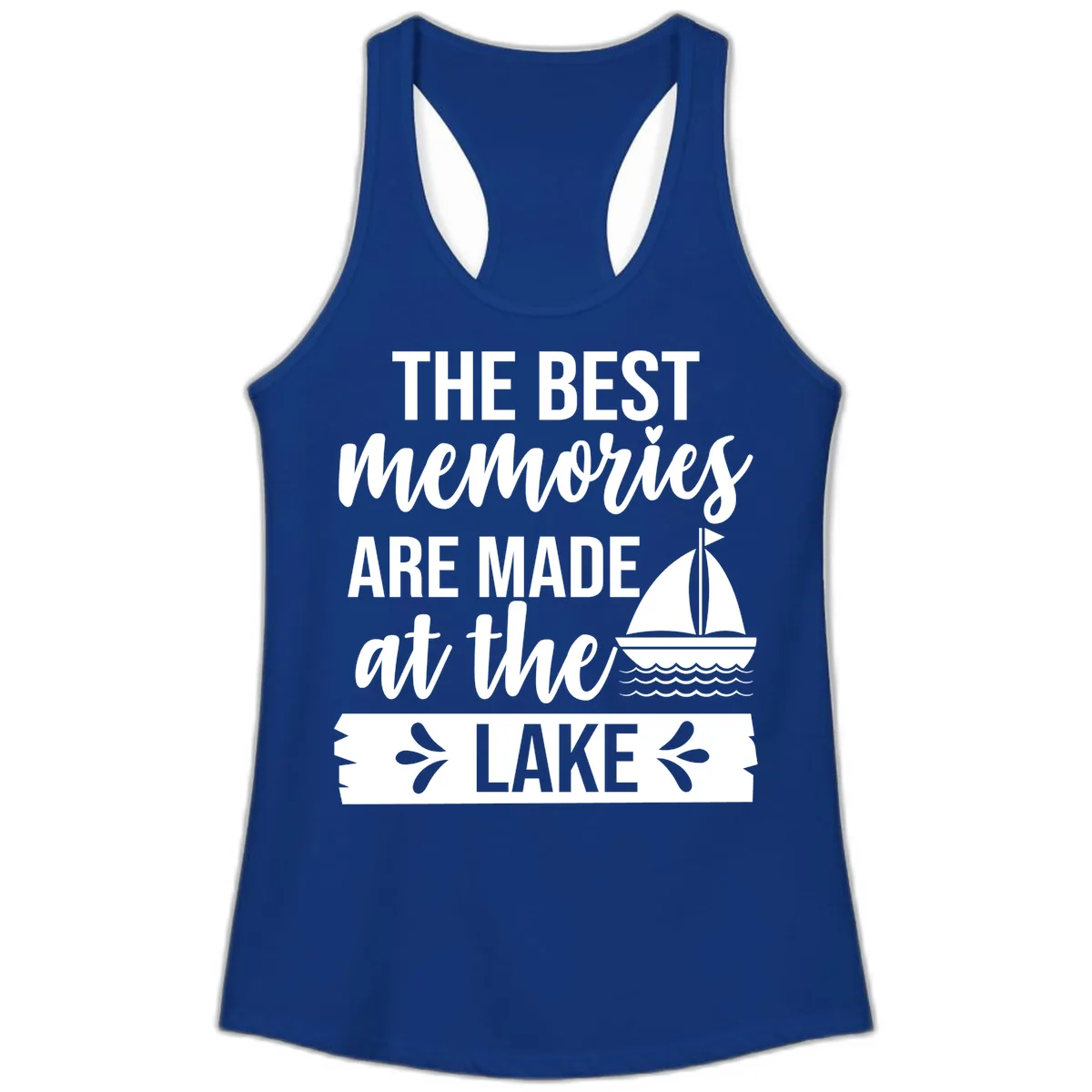 The Best Memories Are Made At The Lake Ladies Tank in Solid Royal