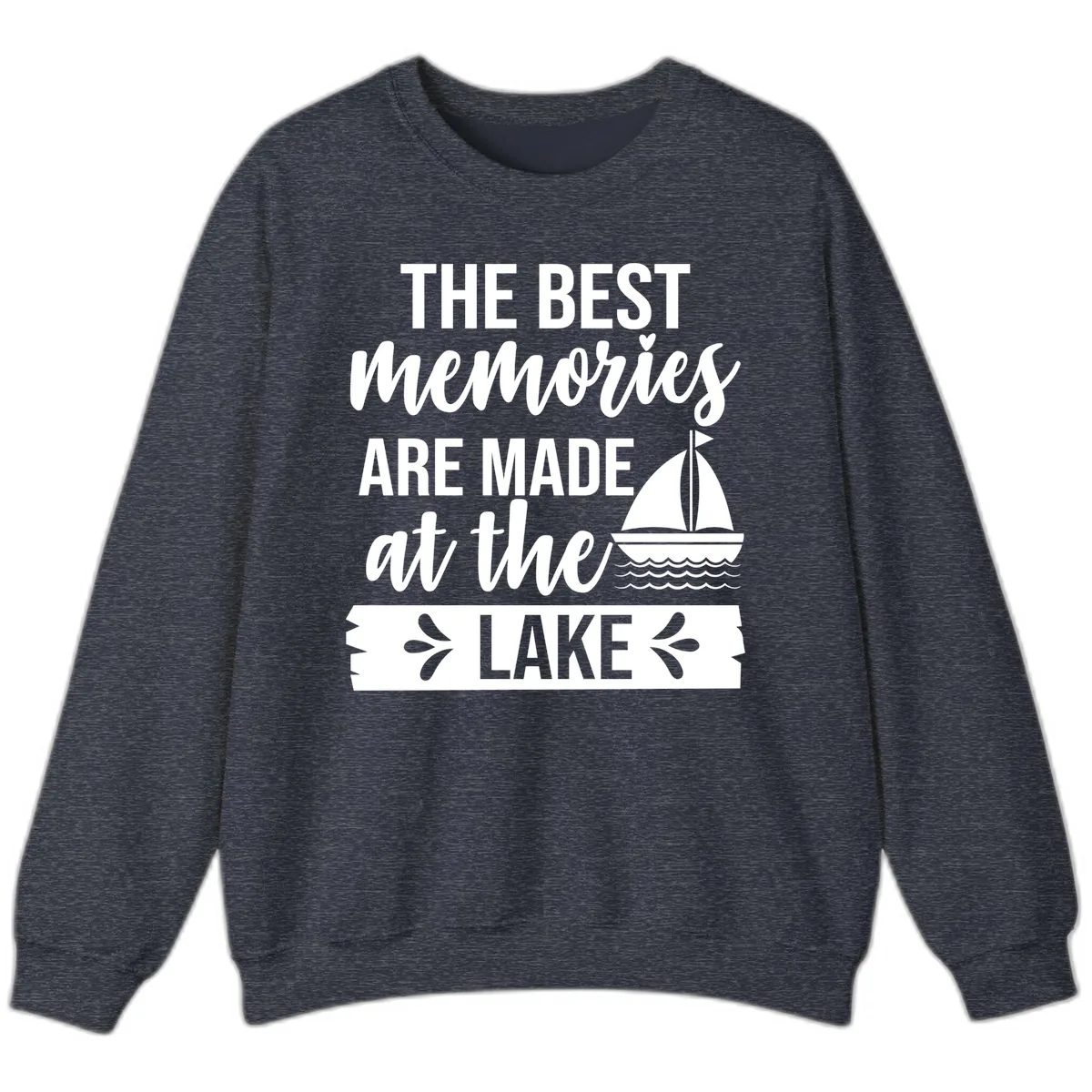 The Best Memories Are Made At The Lake Sweatshirt in Heather Sport Dark Navy