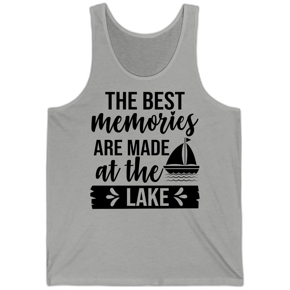 The Best Memories Are Made At The Lake Tank in Athletic Heather