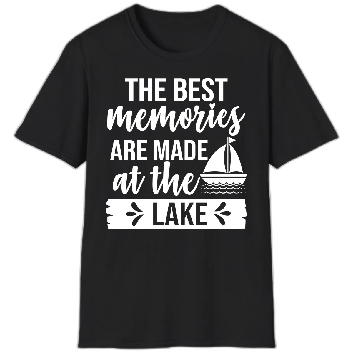 The Best Memories Are Made At The Lake T-Shirt in Black