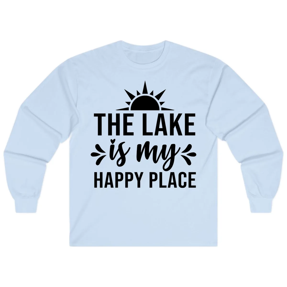 The Lake Is My Happy Place Design Long Sleeve in Light Blue