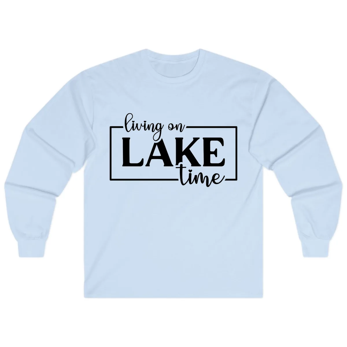 Living On Lake Time Lifestyle Design Long Sleeve in Light Blue