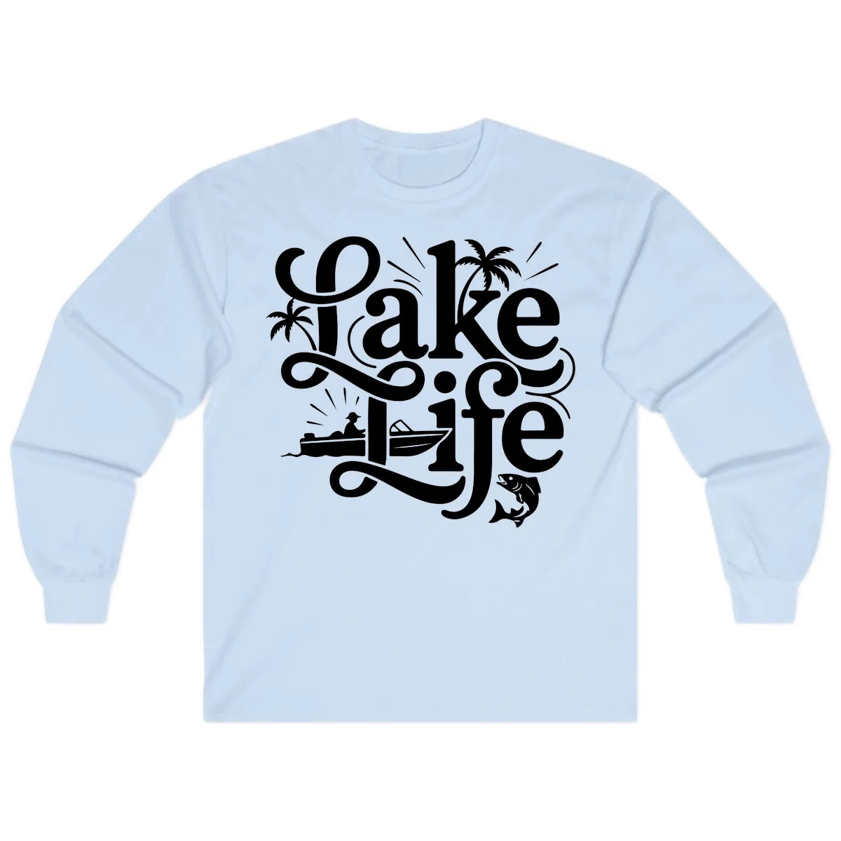 Lake Life Typography Design Long Sleeve in Light Blue