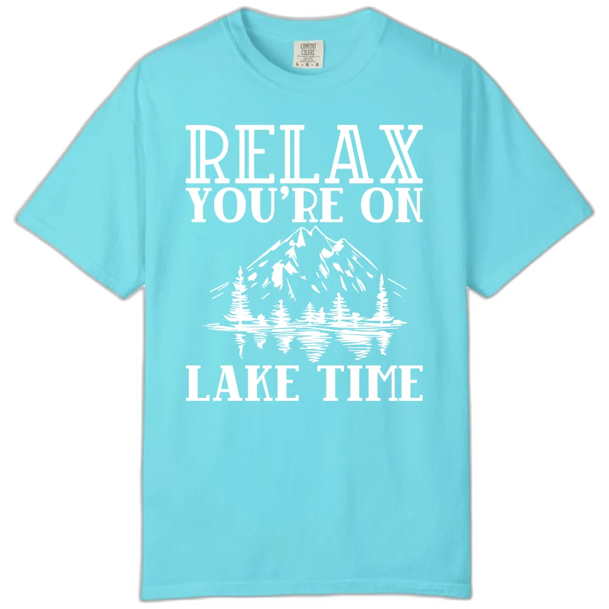 Relax You're On Lake Time Comfort Color in Lagoon Blue