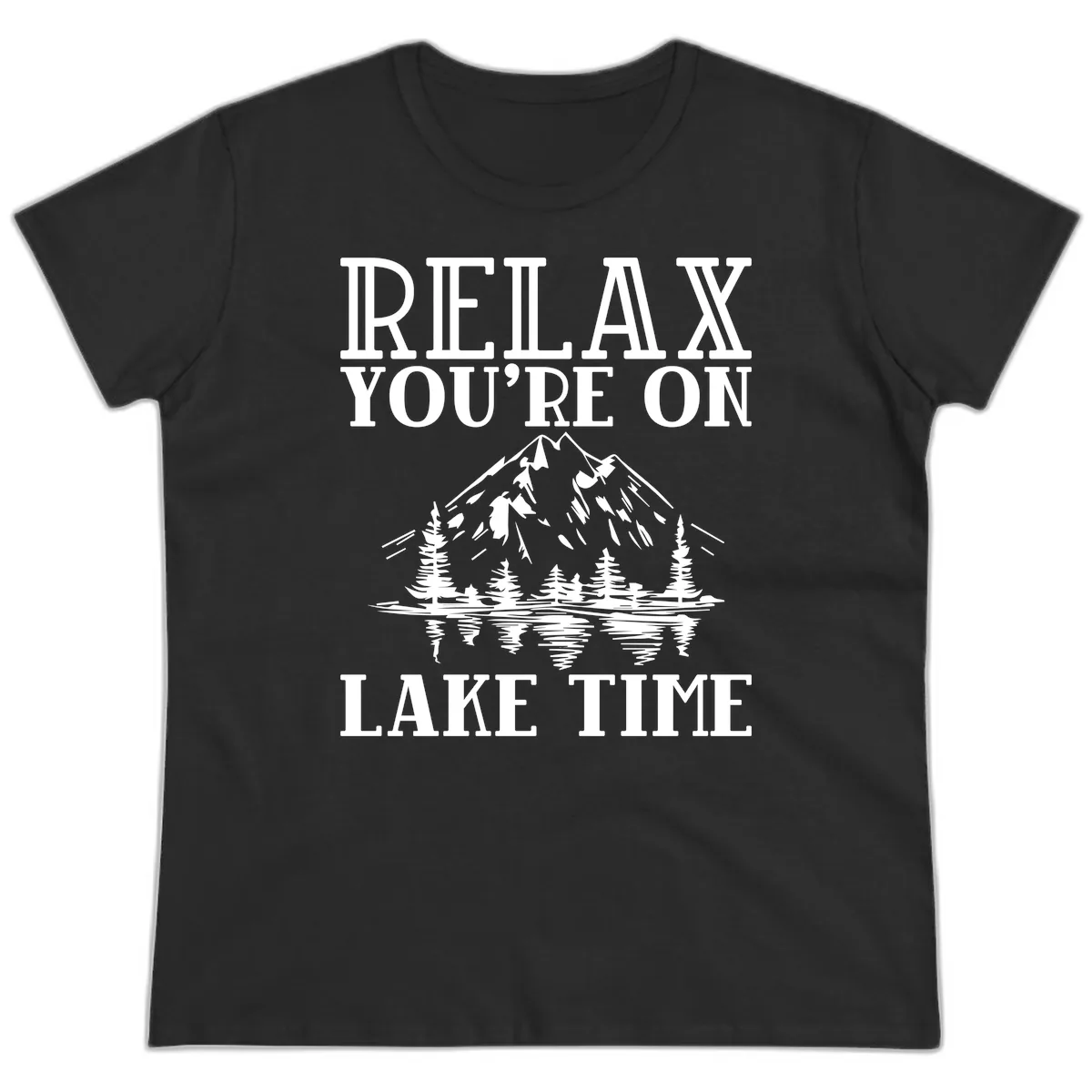 Relax You're On Lake Time Ladies Tee in Black
