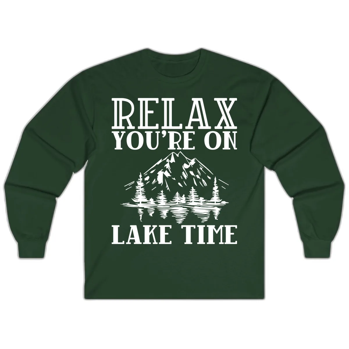 Relax You're On Lake Time Long Sleeve in Forest Green