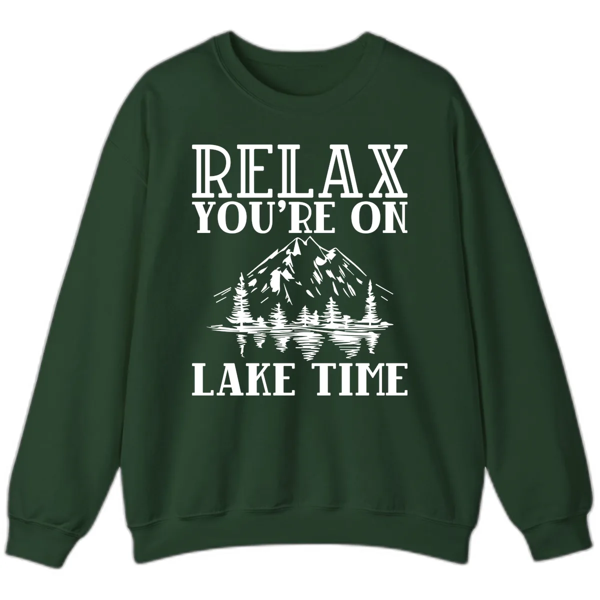 Relax You're On Lake Time Sweatshirt in Forest Green
