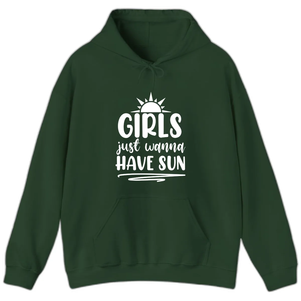 Girls Just Wanna Have Sun Design Hoodie in Forest Green
