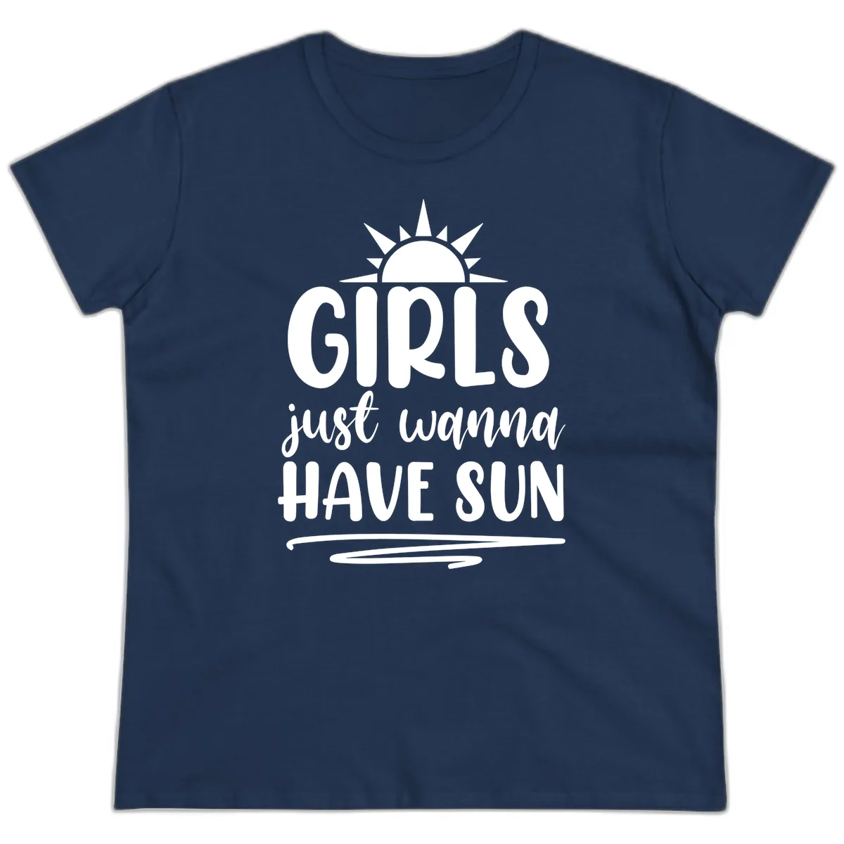 Girls Just Wanna Have Sun Design Ladies Tee in Navy