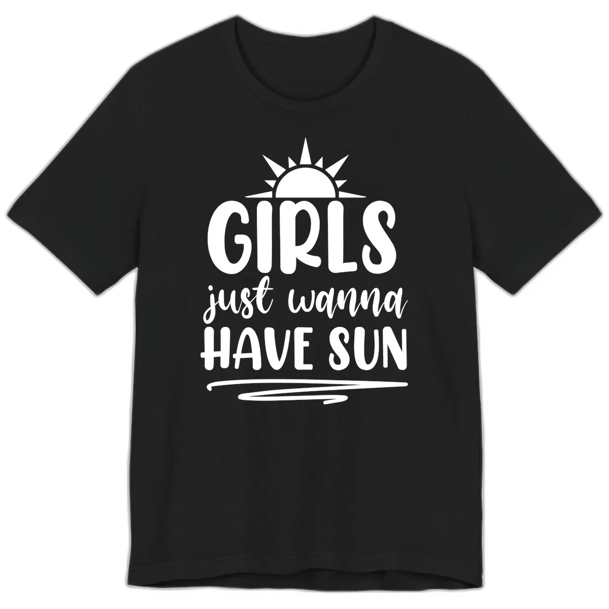Girls Just Wanna Have Sun Design Premium T-Shirt in Black