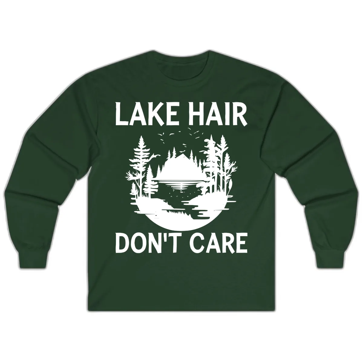 Lake Hair Don't Care Nature Scene Long Sleeve in Forest Green
