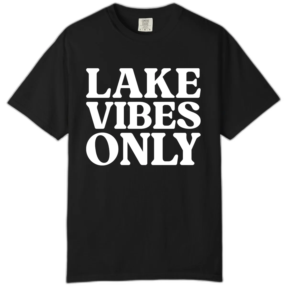 Lake Vibes Only Typography Design Comfort Color in Black