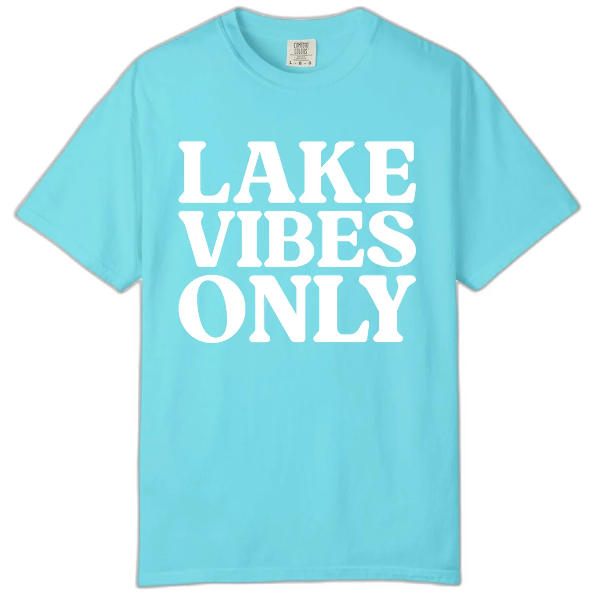 Lake Vibes Only Typography Design Comfort Color in Lagoon Blue