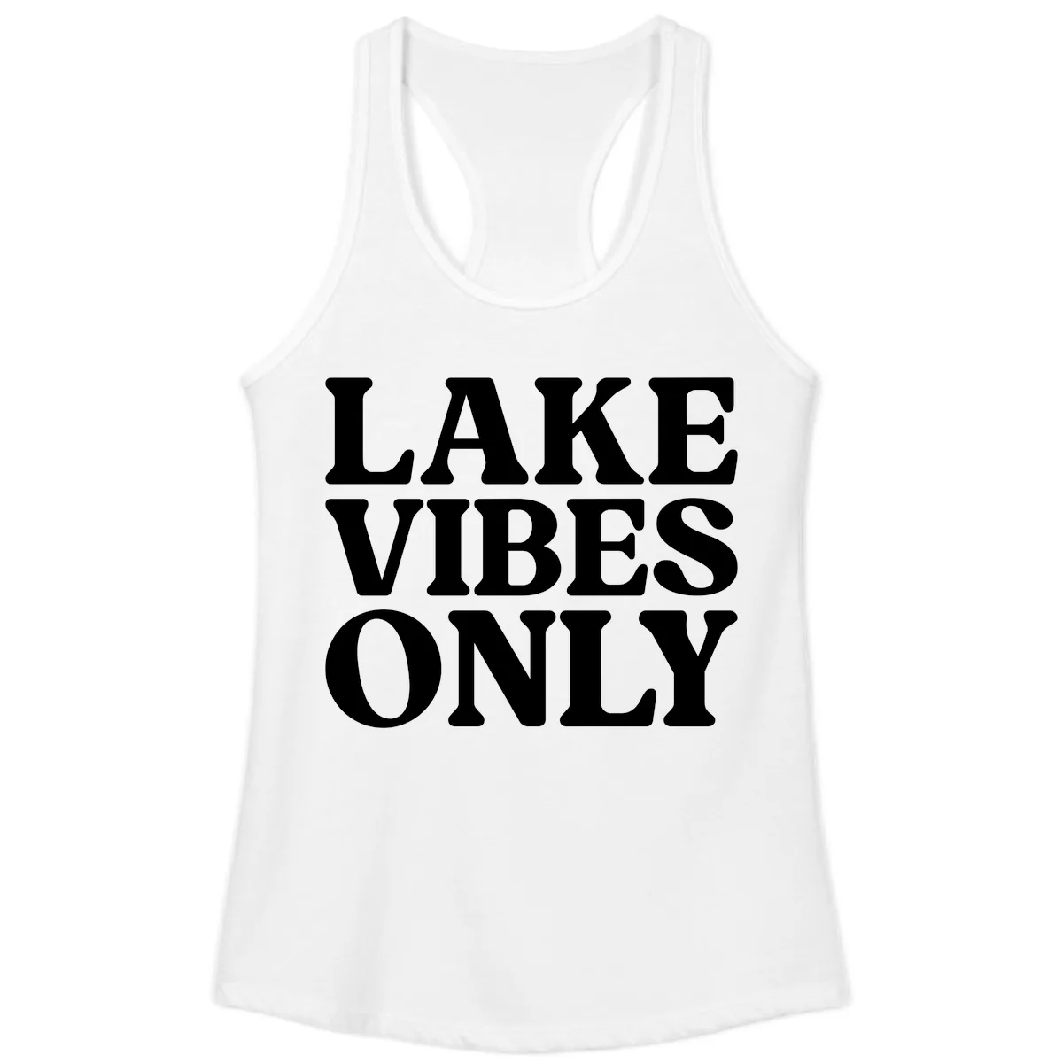 Lake Vibes Only Typography Design Ladies Tank in White