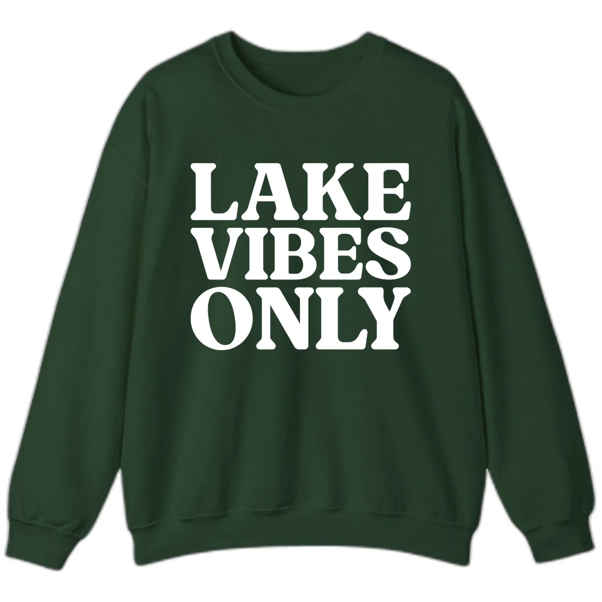 Lake Vibes Only Typography Design Sweatshirt in Forest Green