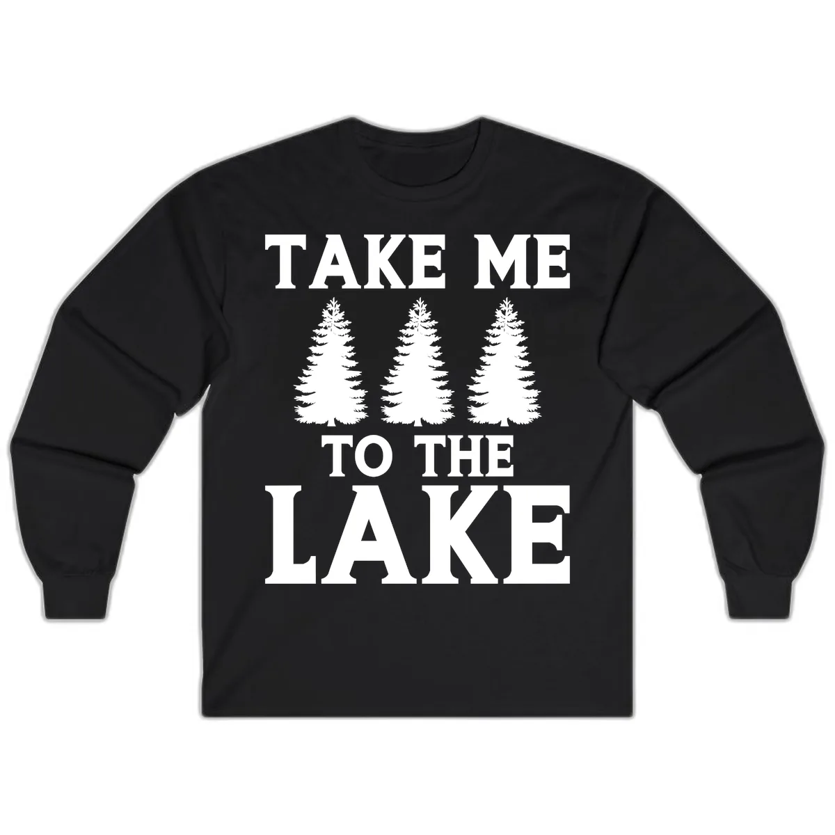 Take Me To The Lake Trees Design Long Sleeve in Black