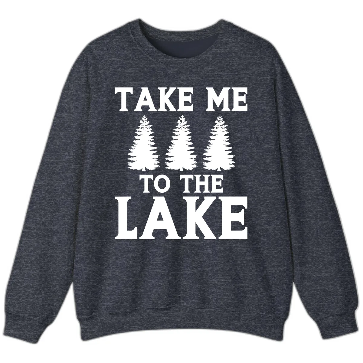 Take Me To The Lake Trees Design Sweatshirt in Heather Sport Dark Navy