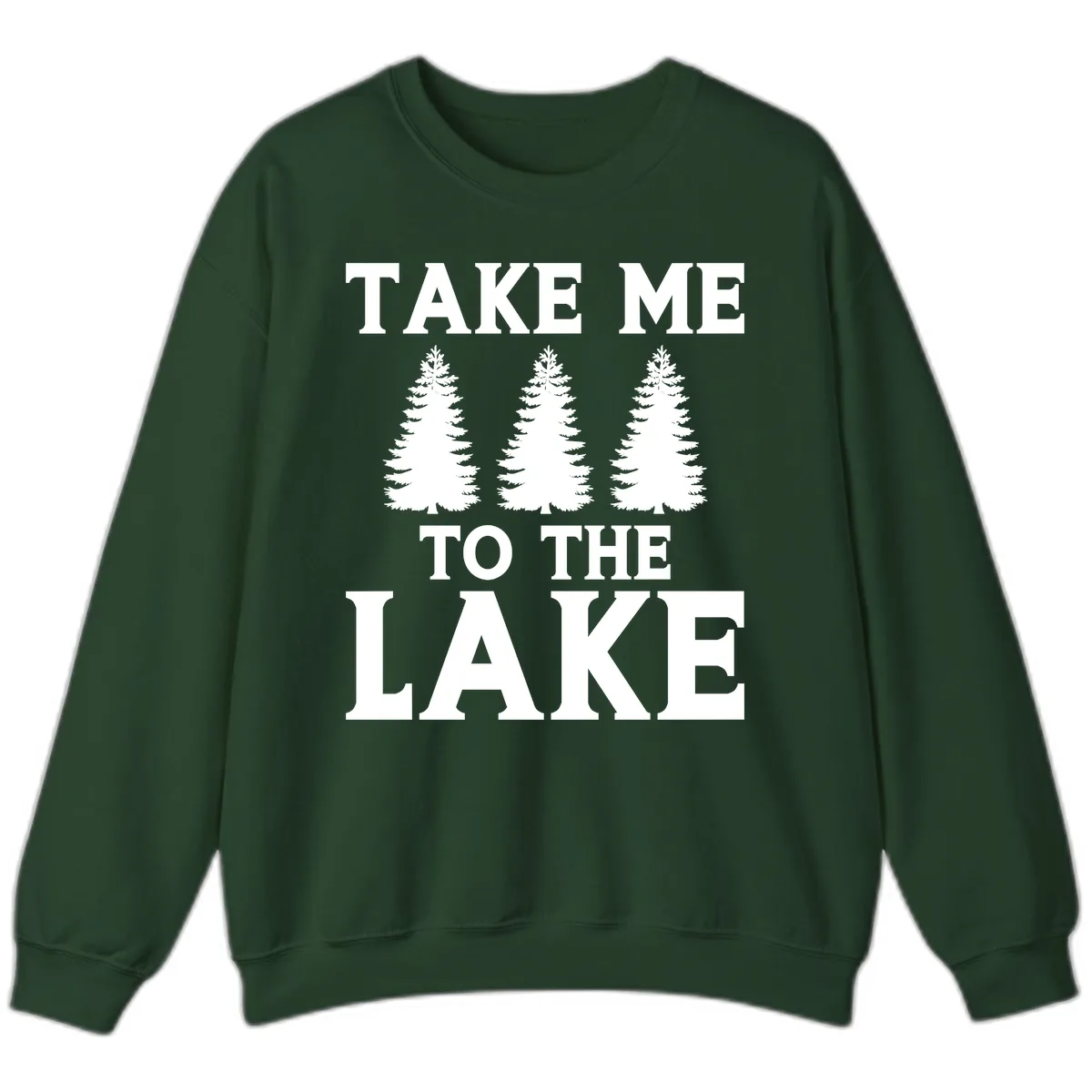 Take Me To The Lake Trees Design Sweatshirt in Forest Green
