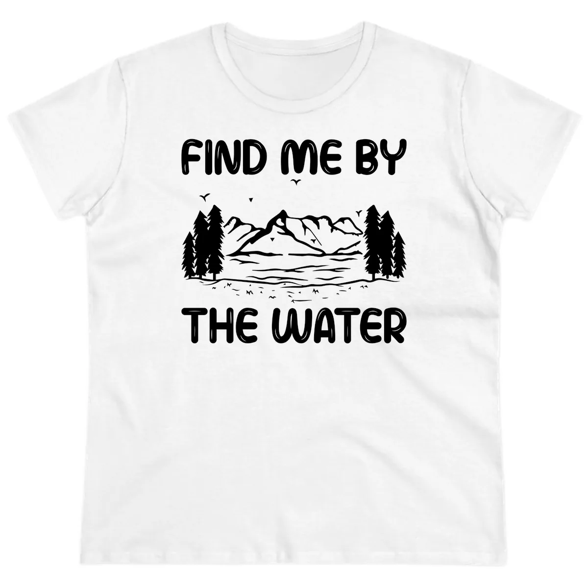 Find Me By The Water Mountain Design Ladies Tee in White