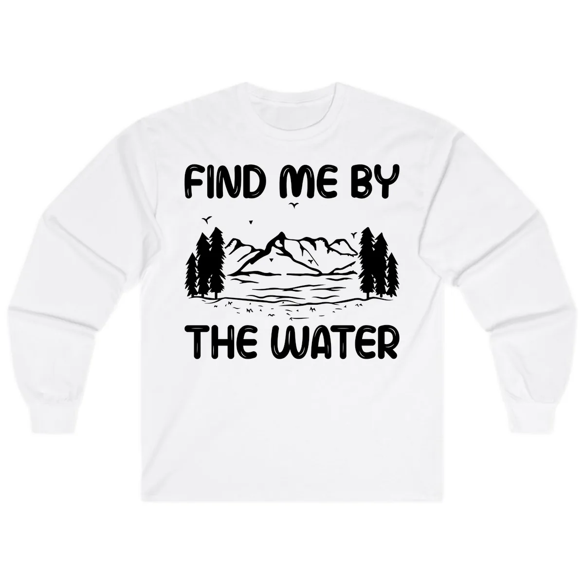 Find Me By The Water Mountain Design Long Sleeve in White