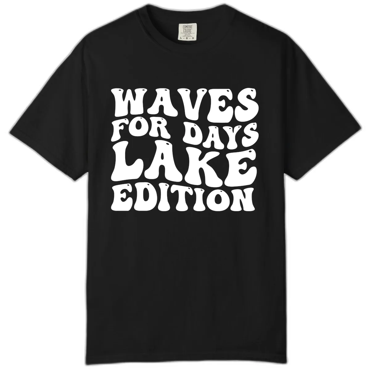 Waves For Days Lake Edition Typography Comfort Color in Black