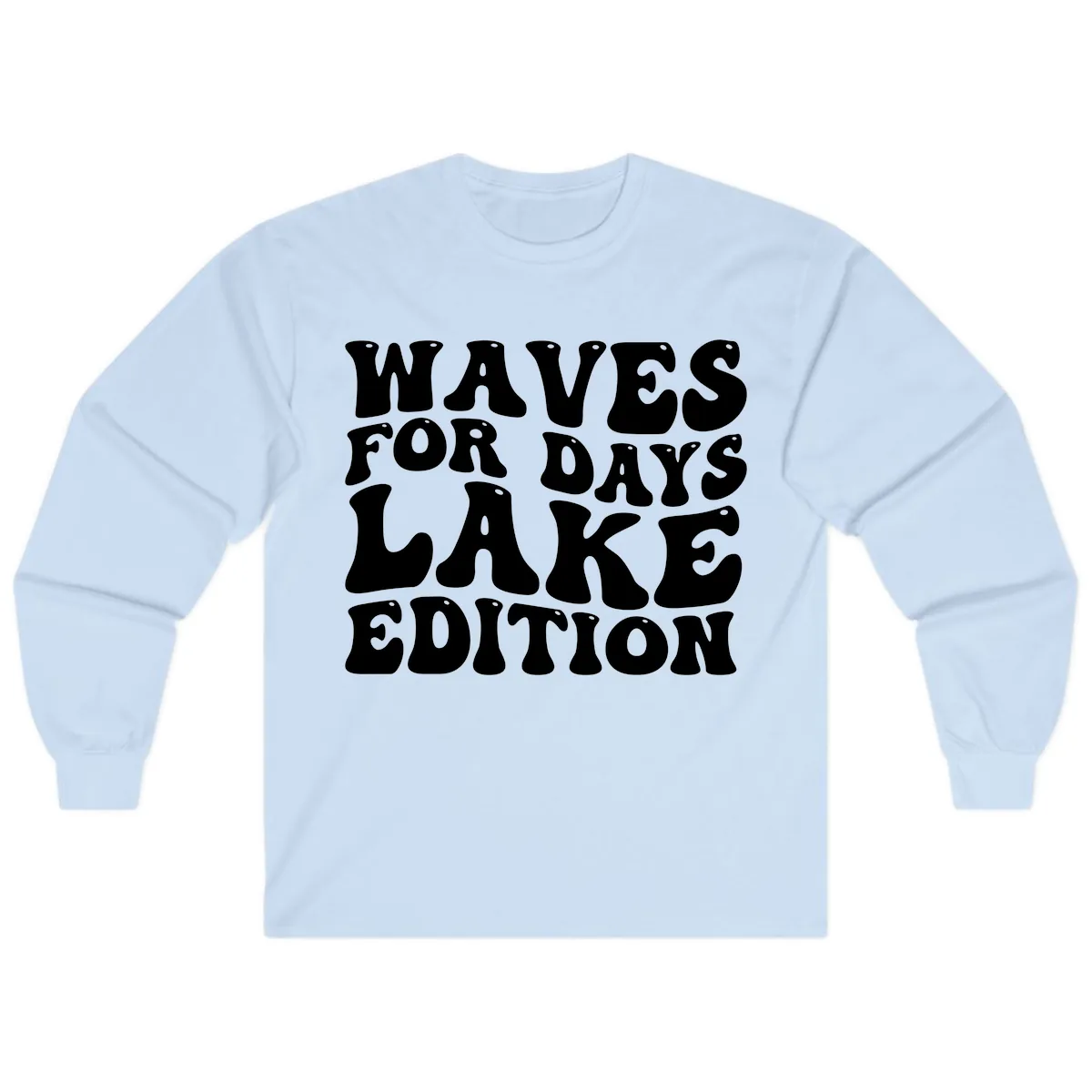 Waves For Days Lake Edition Typography Long Sleeve in Light Blue