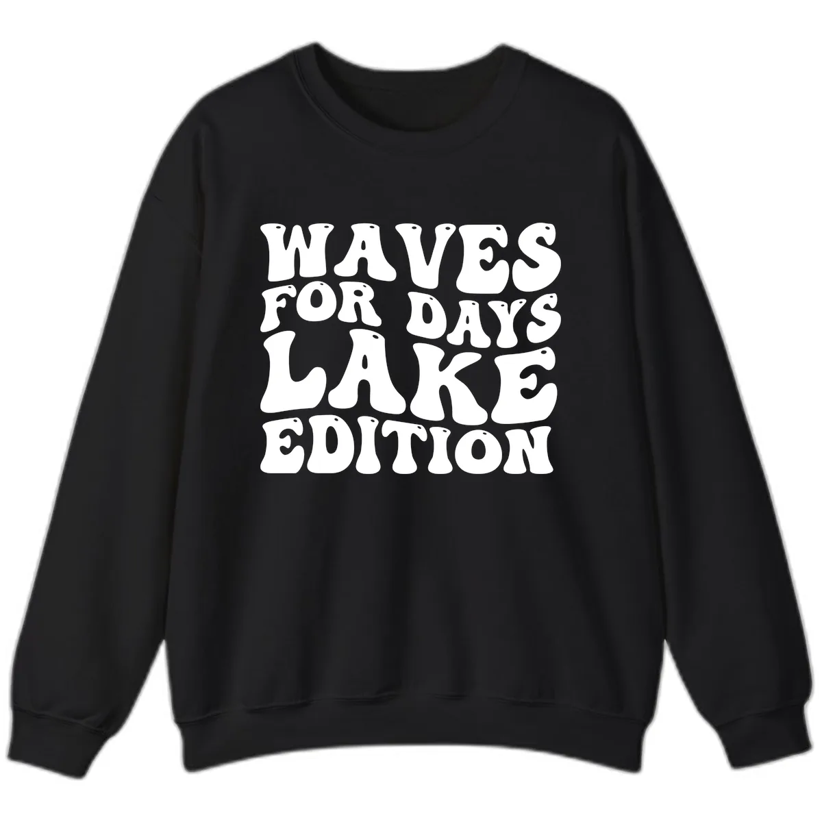 Waves For Days Lake Edition Typography Sweatshirt in Black
