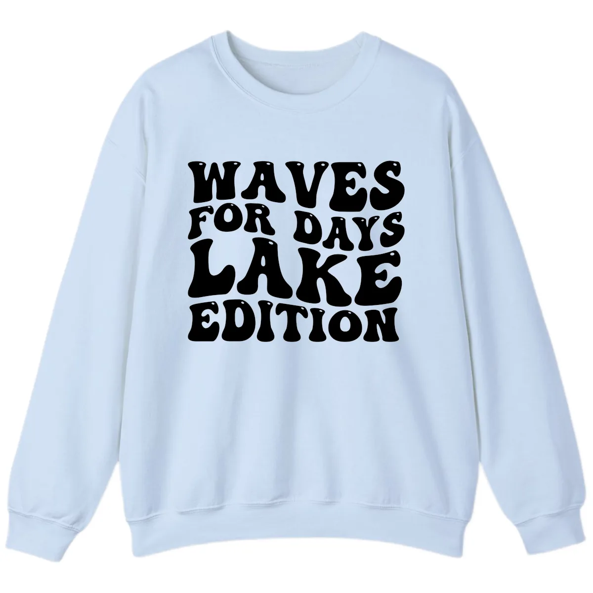 Waves For Days Lake Edition Typography Sweatshirt in Light Blue