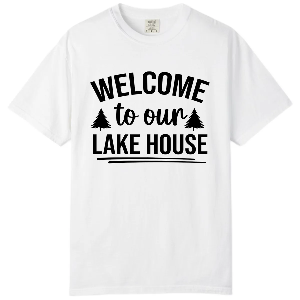 Welcome To Our Lake House Design Comfort Color in White