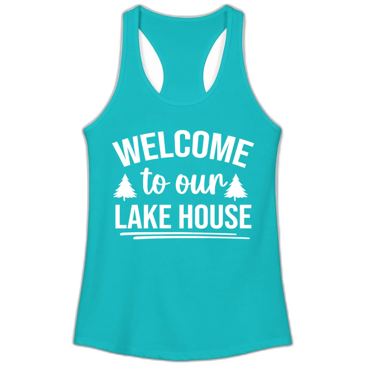 Welcome To Our Lake House Design Ladies Tank in Tahiti Blue