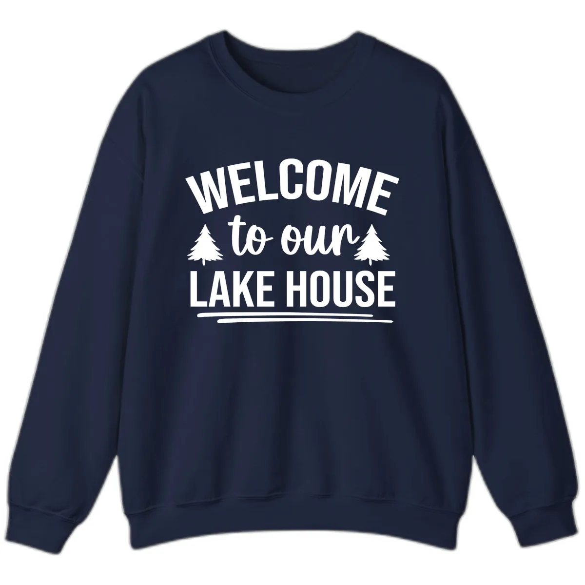 Welcome To Our Lake House Design Sweatshirt in Navy