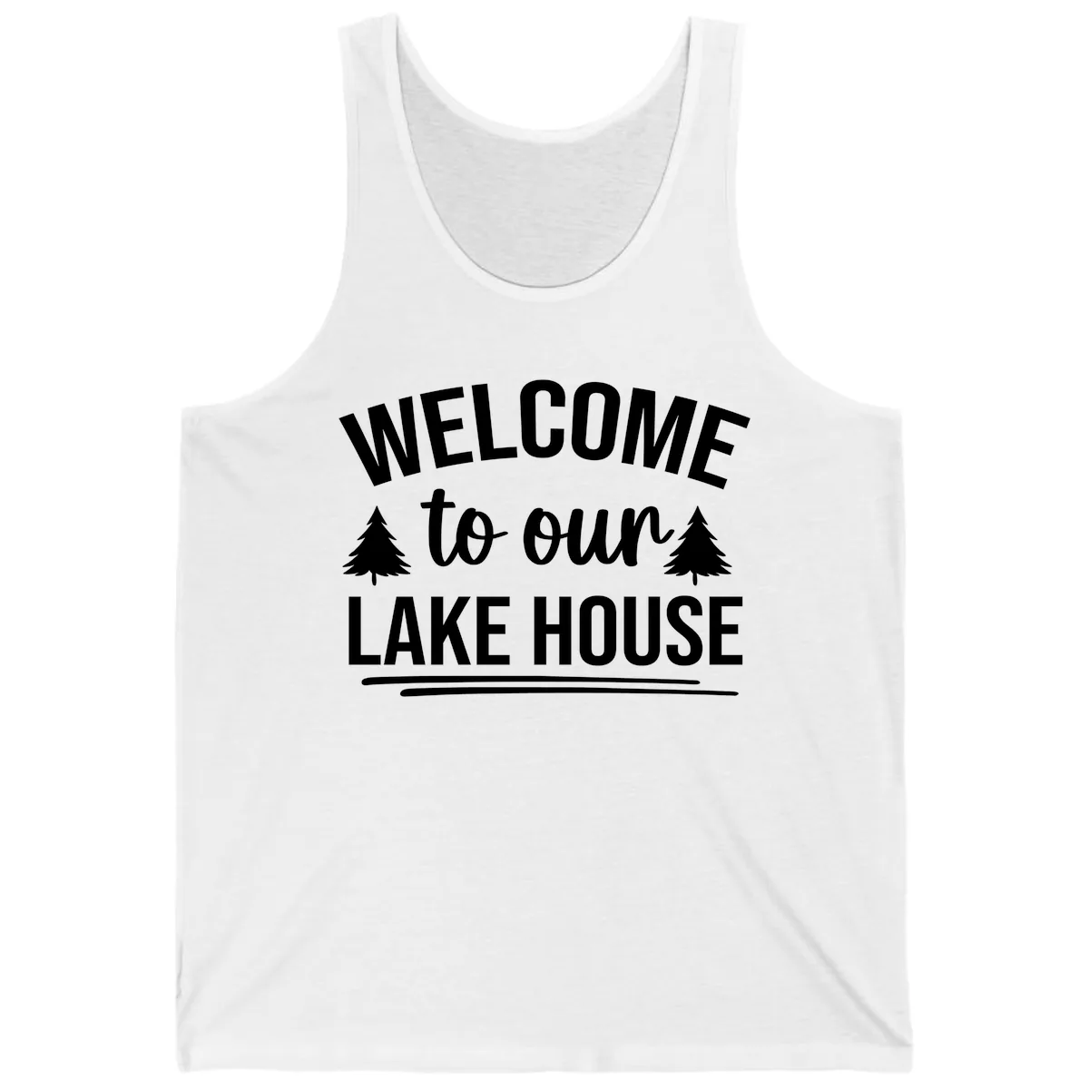 Welcome To Our Lake House Design Tank in White