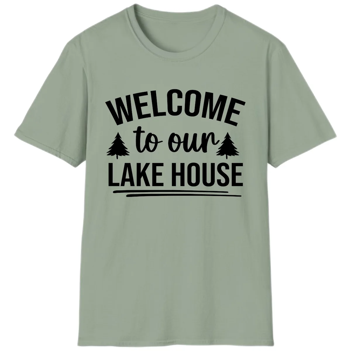 Welcome To Our Lake House Design T-Shirt in Sage